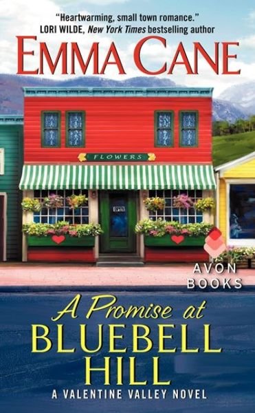 Cover for Emma Cane · A Promise at Bluebell Hill - Valentine Valley Novels (Paperback Book) (2014)