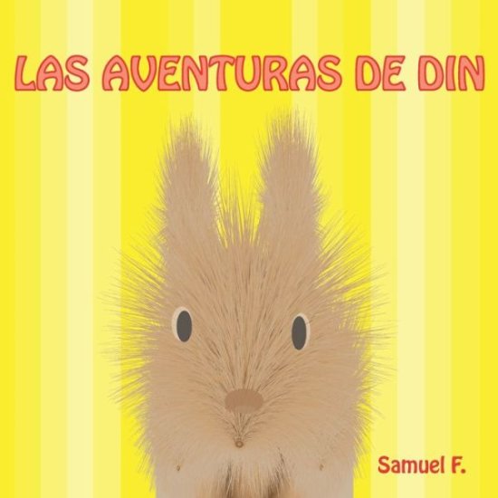 Cover for Samuel F · Las Aventuras de Din (Paperback Book) (2020)