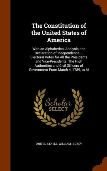 Cover for William Hickey · The Constitution of the United States of America (Hardcover Book) (2015)