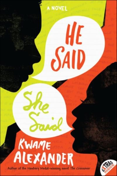 Cover for Kwame Alexander · He Said/ She Said (Hardcover Book) (2014)