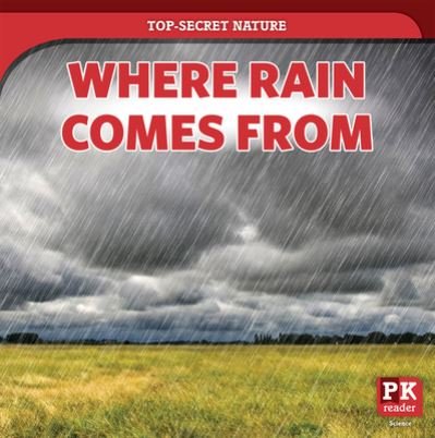 Cover for Marie Rogers · Where Rain Comes From (Book) (2020)