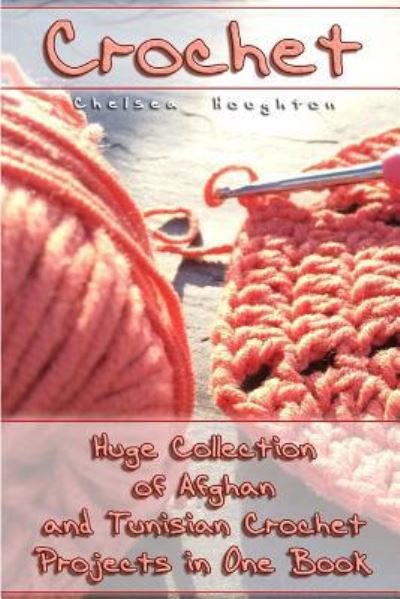 Cover for Chelsea Houghton · Crochet (Paperback Book) (2018)