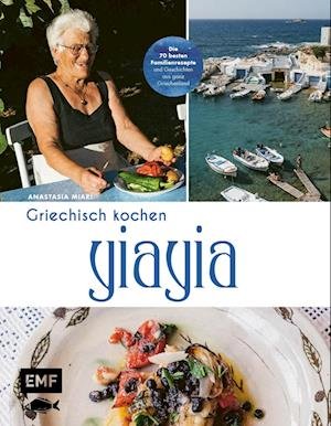 Cover for Anastasia Miari · YiaYia  Griechisch kochen (Book) (2023)