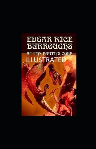 Cover for Edgar Rice Burroughs · At the Earth's Core Illustrated (Paperback Book) (2021)