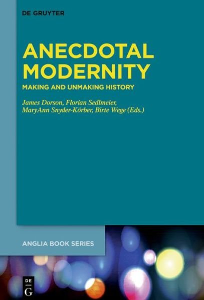 Anecdotal Modernity -  - 图书 -  - 9783110629538 - 2020年12月16日
