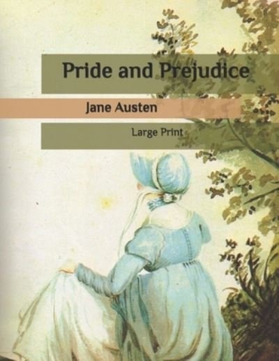 Cover for Jane Austen · Pride and Prejudice: Large Print (Paperback Book) (2020)