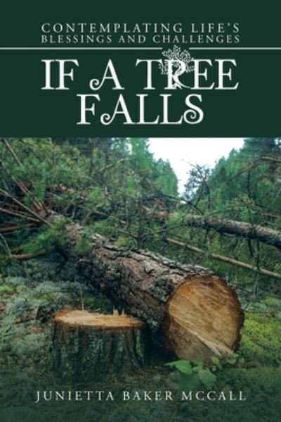 Cover for Junietta Baker McCall · If a Tree Falls (Book) (2022)