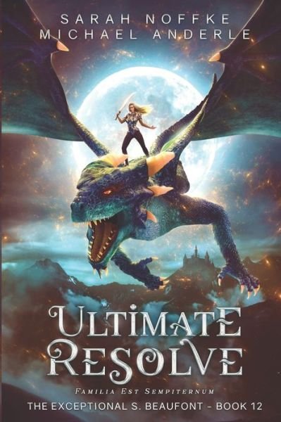 Ultimate Resolve - Michael Anderle - 图书 - Lmbpn Publishing - 9781649714541 - 2021年2月26日