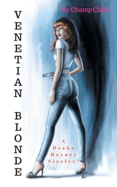 Cover for Champ Clark · Venetian Blonde (Paperback Book) (2021)