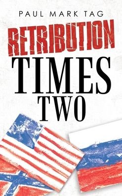Cover for Paul Mark Tag · Retribution Times Two (Hardcover Book) (2021)