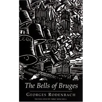 Cover for Georges Rodenbach · The Bells of Bruges (Paperback Book) (2007)