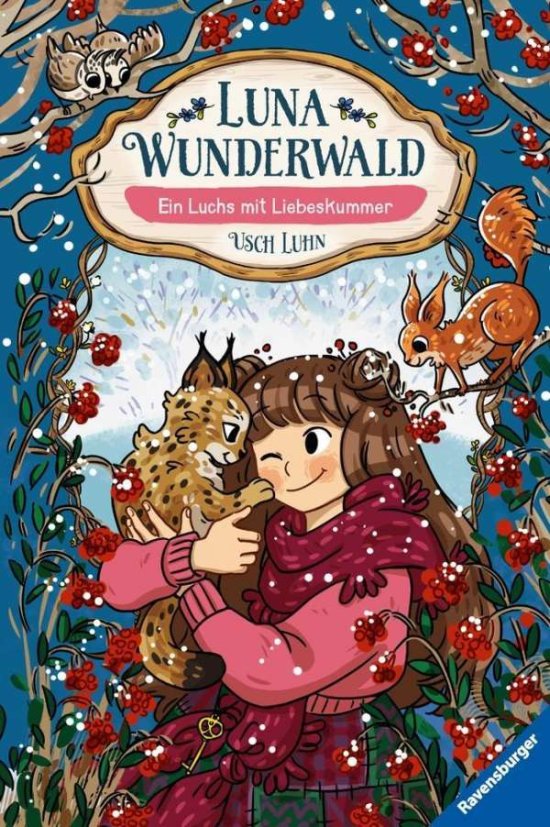Cover for Usch Luhn · Luna Wunderwald, Band 5: Ein Luchs mit Liebeskummer (Toys)