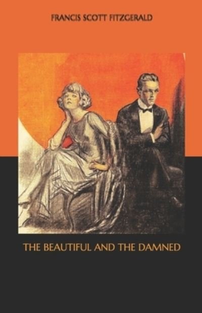 Cover for F Scott Fitzgerald · The Beautiful and the Damned (Paperback Book) (2020)