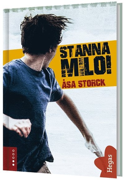 Cover for Åsa Storck · Milo: Stanna Milo! (Bound Book) (2017)