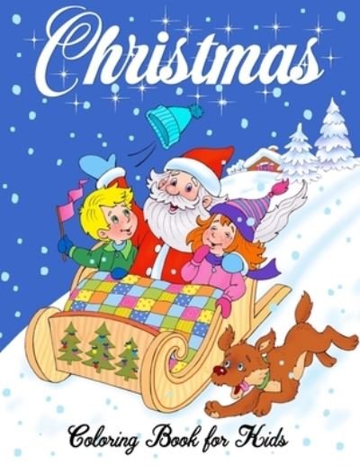 Cover for Color King Publications · Christmas Coloring Book for Kids (Paperback Book) (2020)
