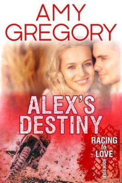 Cover for Amy Gregory · Alex's Destiny (Paperback Book) (2017)