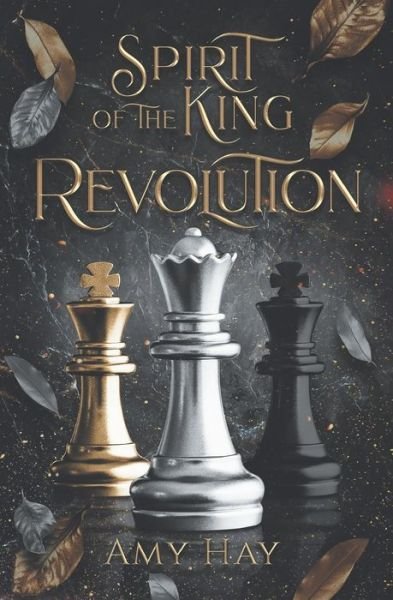 Cover for Amy Hay · Spirit of the King: Revolution - Spirit of the King Trilogy (Paperback Book) (2021)