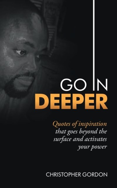 Cover for Christopher Gordon · Go in Deeper (Paperback Book) (2020)