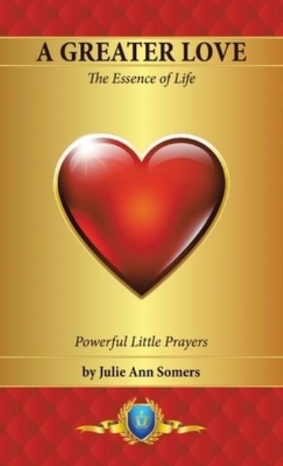 Cover for Julie Ann Somers · Greater Love (Book) (2021)