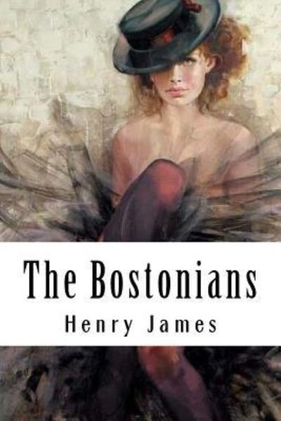 Cover for Henry James · The Bostonians (Paperback Book) (2018)