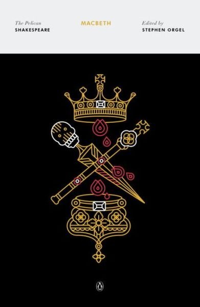 Cover for William Shakespeare · Macbeth: The Pelican Shakespeare (Paperback Book) (2016)