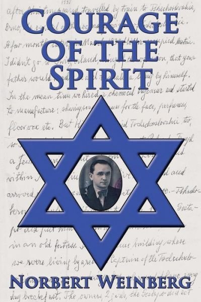 Cover for Norbert Weinberg · Courage of the Spirit (Paperback Book) (2014)