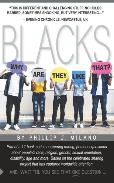 Cover for Phillip J Milano · Why Are They Like That? Blacks (Paperback Book) (2019)