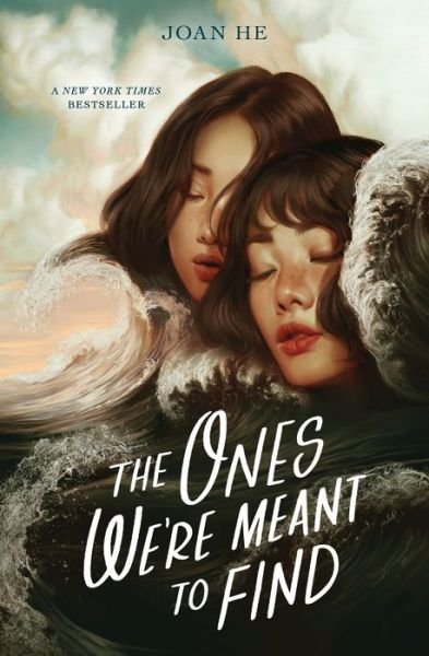 Cover for Joan He · The Ones We're Meant to Find (Hardcover Book) (2021)