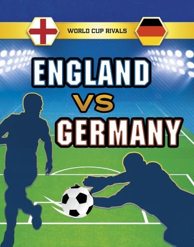 Cover for Jules Allen · England vs Germany - World Cup Rivals (Paperback Book) (2022)