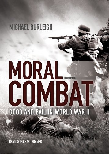 Cover for Michael Burleigh · Moral Combat: Good and Evil in World War II (Audiobook (CD)) [Library, Unabridged Library edition] (2011)