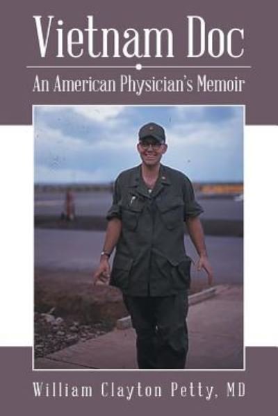 Cover for William Clayton Petty · Vietnam Doc (Paperback Book) (2016)