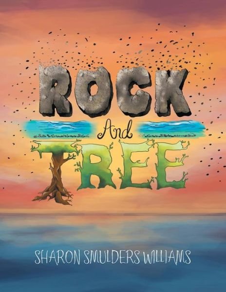 Cover for Sharon Smulders Williams · Rock and Tree (Paperback Book) (2017)