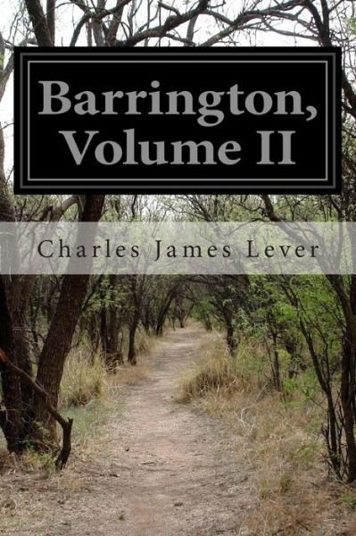 Cover for Charles James Lever · Barrington, Volume II (Paperback Book) (2015)