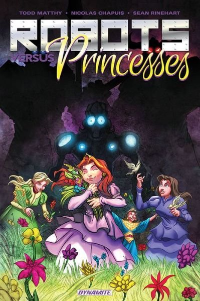 Cover for Todd Matthy · Robots Vs. Princesses Volume 1 (Paperback Book) (2019)