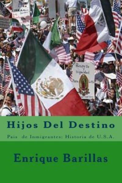 Cover for Enrique Barillas · Hijos del Destino (Paperback Book) (2016)