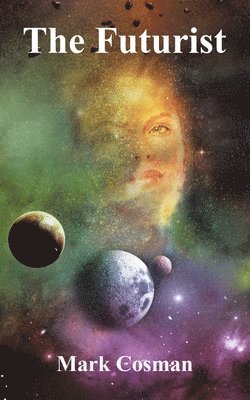Cover for Mark Cosman · Futurist (Book) (2024)