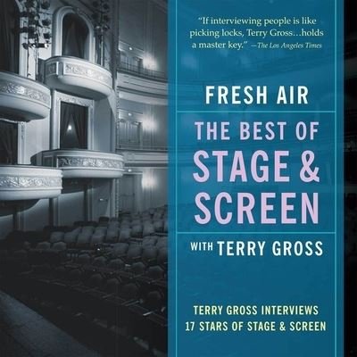 Cover for Terry Gross · Fresh Air: The Best of Stage and Screen (CD) (2005)