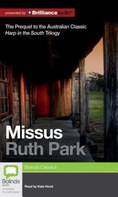 Cover for Ruth Park · Missus (Harp in the South Trilogy) (Audiobook (CD)) [Unabridged edition] (2012)