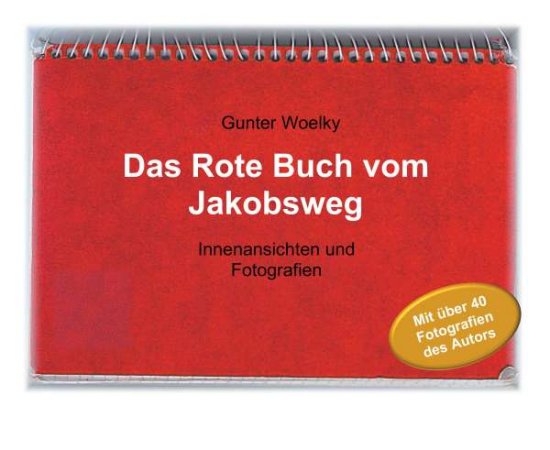 Cover for Woelky · Das Rote Buch vom Jakobsweg (Book)