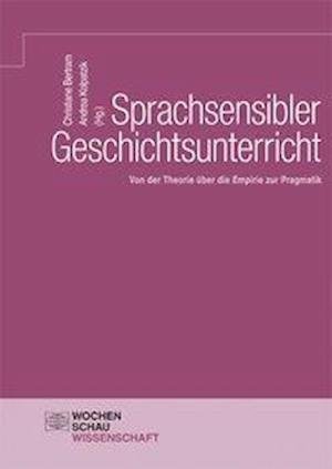 Sprachsensibler Geschichtsunterricht -  - 图书 -  - 9783734408564 - 