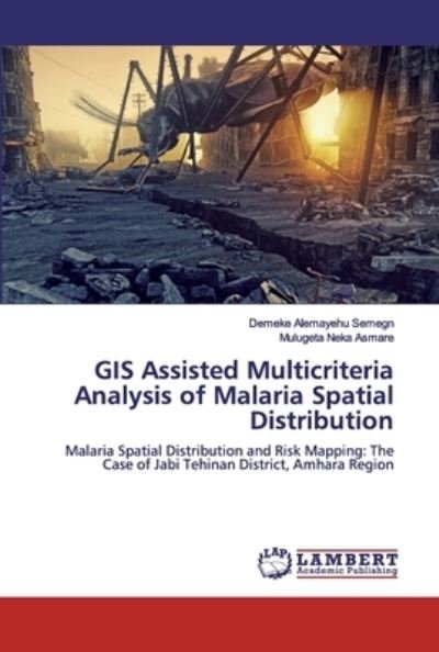 Cover for Semegn · GIS Assisted Multicriteria Analy (Book) (2019)