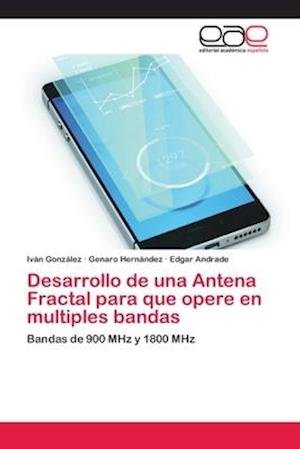 Cover for González · Desarrollo de una Antena Fract (Book) (2018)
