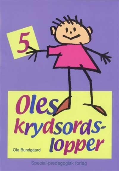Cover for Ole Bundgaard · Oles ordlopper: Oles krydsordslopper 5 (5 stk.) (Book) [第1 版本] (2002)