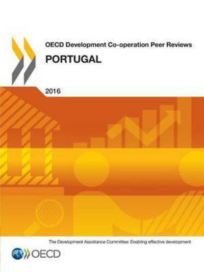 Cover for Organisation for Economic Cooperation and Development: Development Assistance Committee · Portugal 2016 (Paperback Book) (2016)