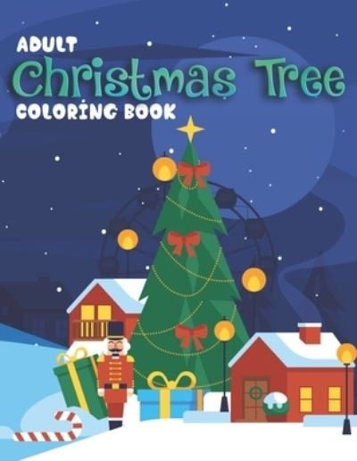 Cover for Tamim Publisher · Adult Christmas Tree Coloring Book (Paperback Book) (2020)