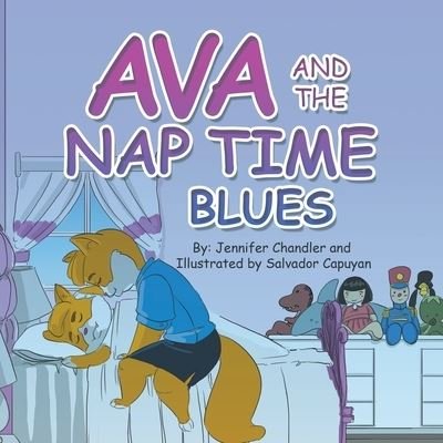 Cover for Jennifer Chandler · Ava and the Nap Time Blues (Paperback Book) (2021)