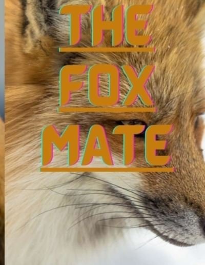 Cover for Muhammad Waqas · The Fox Mate (Paperback Book) (2021)