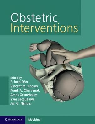 Obstetric Interventions with Online Resource - P Joep Dorr - 图书 - Cambridge University Press - 9781316632567 - 2017年5月18日