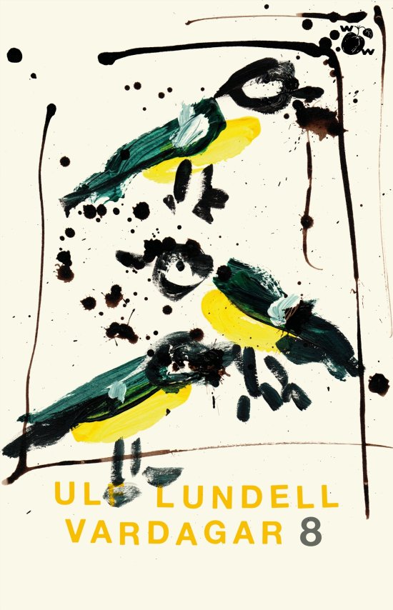 Cover for Ulf Lundell · Vardagar 8 (Paperback Book) (2024)
