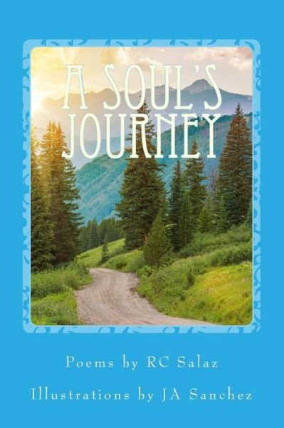 Cover for R C Salaz · A Soul's Journey (Paperback Book) (2014)